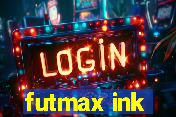 futmax ink